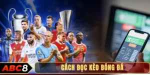 Cách đọc kèo bóng đá