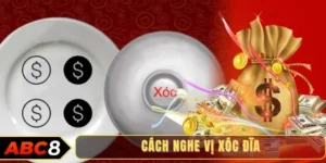 Cách nghe vị xóc đĩa
