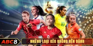 Những loại kèo không nên đánh