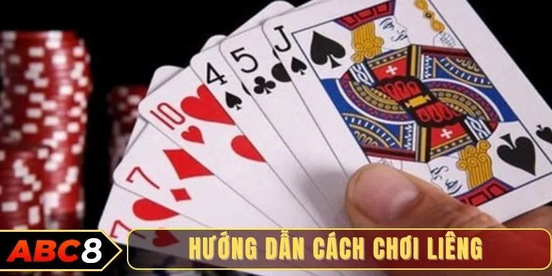 cách chơi Liêng